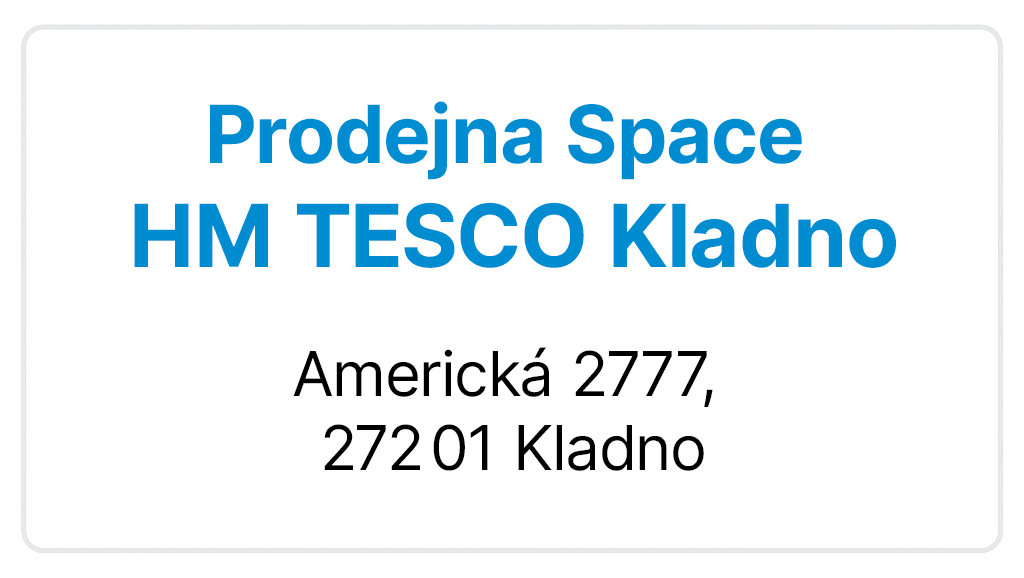 Prodejna Space - Kladno
