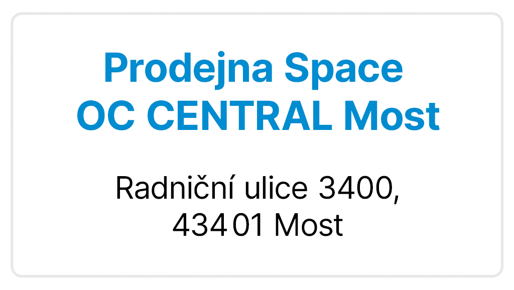 Prodejna Space - Most
